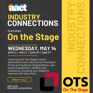 AACT Industry Connections - May 2025 with On the Stage